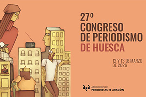 27ª edición del Congreso de Periodismo de Huesca